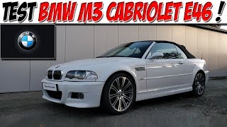 CarVlog 48 TEST BMW M3 CABRIOLET E46 343 CH  Indémodable 🤩 [upl. by Fenner]