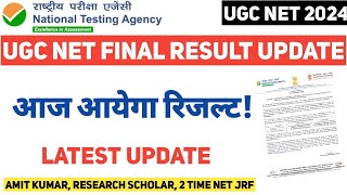 UGC NET Final Result Update 2024  NTA UGC NET 2024  UGC NET Result आज आयेगा  netulanetjrf [upl. by Anitsej]