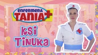 Enfermera Tania  Ksi Tinuka [upl. by Nedrud]