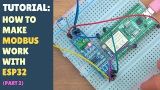 TUTORIAL How to make MODBUS work with ESP32  Arduino  RS485  Part 2 [upl. by Saidel684]