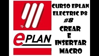 CURSO EPLAN ELECTRIC P8  8 CREAR E INSERTAR MACRO EN EPLAN [upl. by Hadeis]