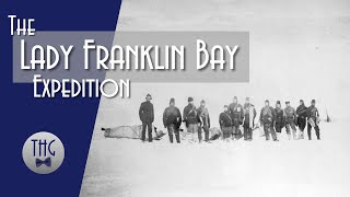 Polar Survival The Lady Franklin Bay Expedition of 1881 1884 [upl. by My]