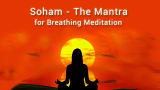 Soham Meditation  Powerful Mantra Hindi [upl. by Sirromal]