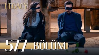 Emanet 577 Bölüm  Legacy Episode 577 [upl. by Euhc]