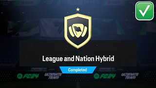 EAFC 24 LEAGUE AND NATION HYBRID SBC COMPLETED LEAGUE AND NATION HYBRID SBC CHEAPEST SOLUTION [upl. by Tsepmet]