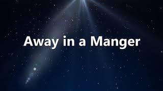 Away in a Manger wlyrics [upl. by Hallutama]