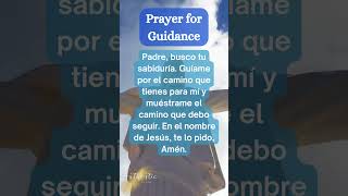 Prayer For Guidance  Live Authentic Faith  Spanish Version dailyprayers spiritualgrowth prayer [upl. by Aynnek]