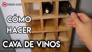 Cómo hacer una cava de vinos  botellero [upl. by Keavy450]