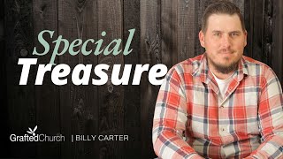 Special Treasure  Billy Carter  Grafted Church [upl. by Eward175]