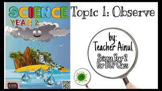 Science Lesson Year 2 DLP Class Topic 1 Observe [upl. by Baily]