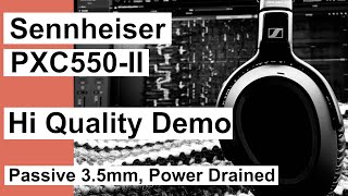 Sennheiser PXC550II Passive High Quality Sound Demo [upl. by Vivle742]