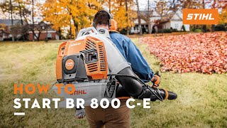 How to Start BR 800 CE  STIHL Tutorial [upl. by Shaina]