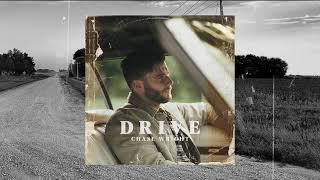 CHASE WRIGHT  Drive Official Audio [upl. by Laehcor]