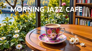 January Jazz That Brings the Cafe Vibes to You ☕  Morning Smooth Jazz Playlist [upl. by Ahsirat]