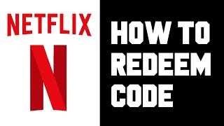 Netflix How To Redeem Code  Netflix Gift Card How To Use Redeem Instructions Guide [upl. by Nuri]