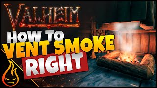 The Definitive Guide To Smoke And Fire In Valheim [upl. by Enoitna850]