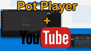 Pot Player For Youtube Integration Links in Description [upl. by Oberon20]