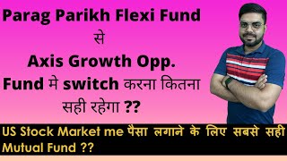 Parag Parikh Flexi Cap vs Axis Growth Opportunities Fund [upl. by Marleah]