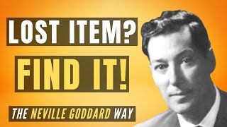 The SECRET to Finding LOST or STOLEN Items WORKS LIKE MAGIC  Neville Goddard [upl. by Ayanet]