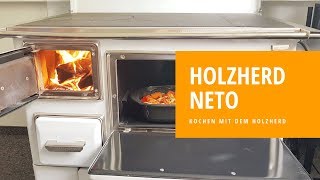 Kochen mit dem Holzherd  Küchenofen Holzherd Neto [upl. by Ttelrahc]