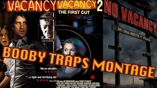 The Vacancy Trilogy Booby Traps Montage Music Video [upl. by Oxley48]