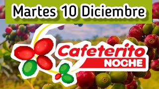 Resultado EL CAFETERITO NOCHE Martes 10 de Diciembre de 2024 [upl. by Oirtemed]