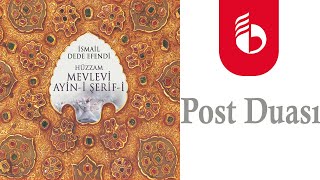 Post Duası  İsmail Dede Efendi Hüzzam Mevlevi Ayini Şerifi [upl. by Terbecki]