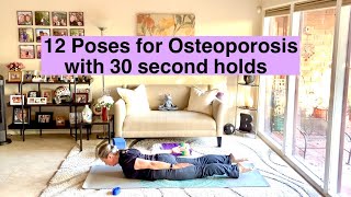 12 Poses for Osteoporosis with 30 second holds [upl. by Tedd148]