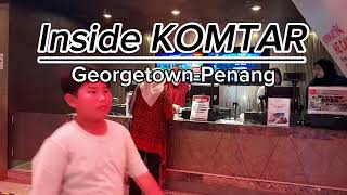 Inside KOMTAR Georgetown Penang  updated 2024 [upl. by Ikim568]