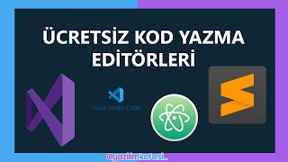 Ücretsiz Kod Yazma Programları  Editörleri [upl. by Alahs271]