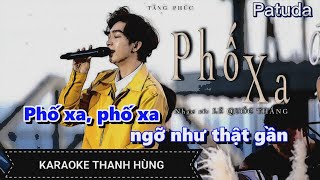 Beat Karaoke  Phố Xa  Tone nam Fm [upl. by Alderson]