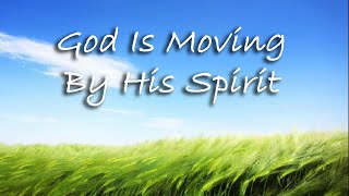 God Is Moving By His Spirit  Instrumental Worship Chorus [upl. by Fairley]