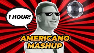 BEST Americano x Heads Will Roll Mashup by DJP 1 HOUR [upl. by Annabelle]