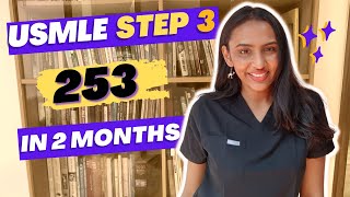 How I got a 253 In USMLE Step 3  Study Tips and Resources to Ace your exam [upl. by Adnir]