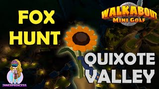 Quixote Valley Fox Hunt  All Clues  Walkabout Mini Golf [upl. by Yrogiarc]