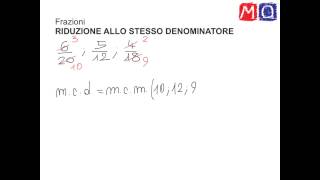 Riduzione di frazioni allo stesso denominatore [upl. by Oretna]