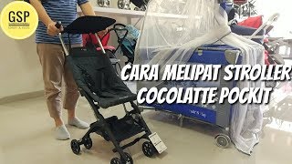 Cara melipat stroller cocolatte pockit [upl. by Attalanta]