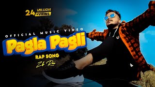 Pagla Pagli Rap Song ZB Official music video [upl. by Josepha]