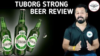 Tuborg Strong Beer Review Wheelsofwhisky Price Taste in Hindi  Beer Series [upl. by Cigam]