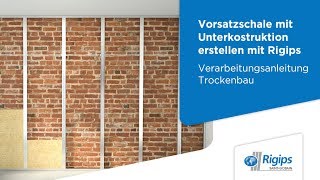 Erstellung von Vorsatzschalen mit Unterkonstruktion  Rigips Verarbeitungsanleitung Trockenbau [upl. by Trimmer882]