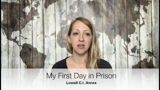 My First Day in Prison  Transferred from County Jail to Lowell Correctional Institution [upl. by Emmer]