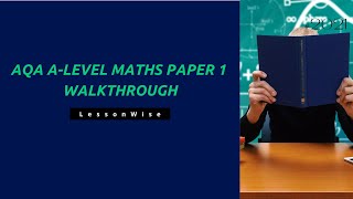 AQA A Levels MathsPure Full Paper 1 2021  Walkthrough [upl. by Atnuahsal]