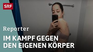 Der harte Weg aus der Magersucht – Essstörungen bei jungen Frauen  Reportage  SRF [upl. by Ginsberg337]