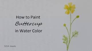 How to Paint Buttercup in Watercolor [upl. by Rugg]