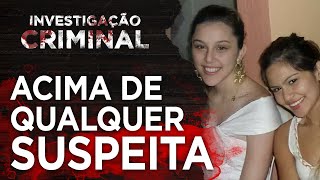 ACIMA DE QUALQUER SUSPEITA  INVESTIGAÇÃO CRIMINAL [upl. by Ennazus151]