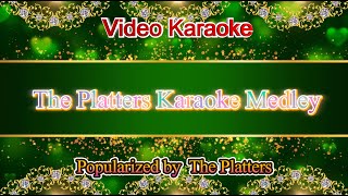 The Platters Karaoke Medley Videoke [upl. by Dleifrag]