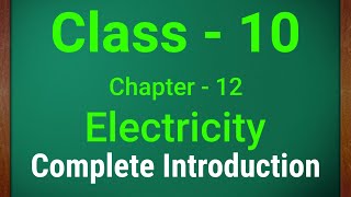 Class 10 Chapter 12 Electricity Easy Explanation [upl. by Sacul]