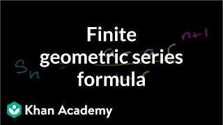 Formula for a finite geometric series  Sequences series and induction  Precalculus  Khan Academy [upl. by Cerelia]