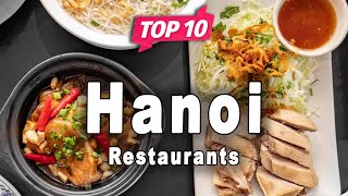 Top 10 Restaurants to Visit in Hanoi  Vietnam  English [upl. by Ynohtnaluap590]