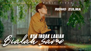 RIDHO ZULMA  KOK INDAK LABIAH BIALAH SAMO MINANG ACUSTIK [upl. by Zachariah267]